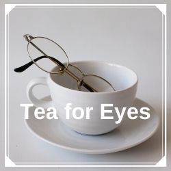 Teas for Eyes